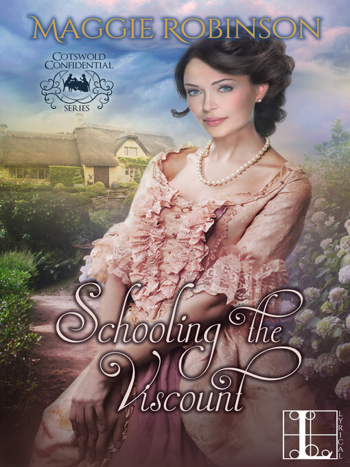 Title details for Schooling the Viscount by Maggie Robinson - Available